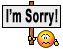 Sorry [i~ms~]